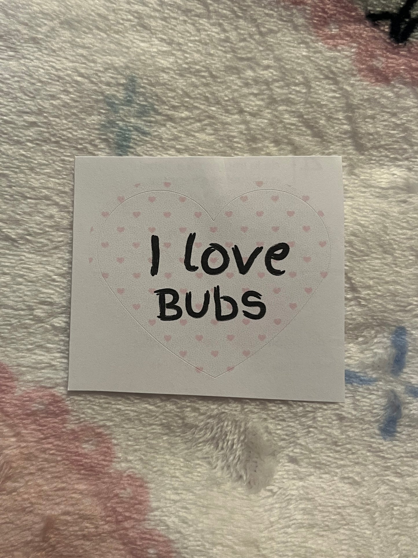I love Bubs Sticker