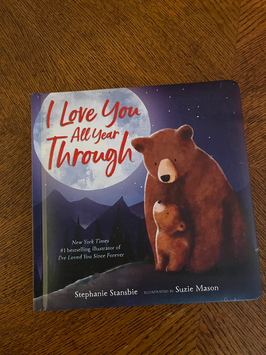 I Love You All Year Through Book